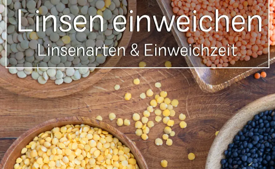 Rote Linsen einweichen? Warum es unnötig ist & wie es gelingt