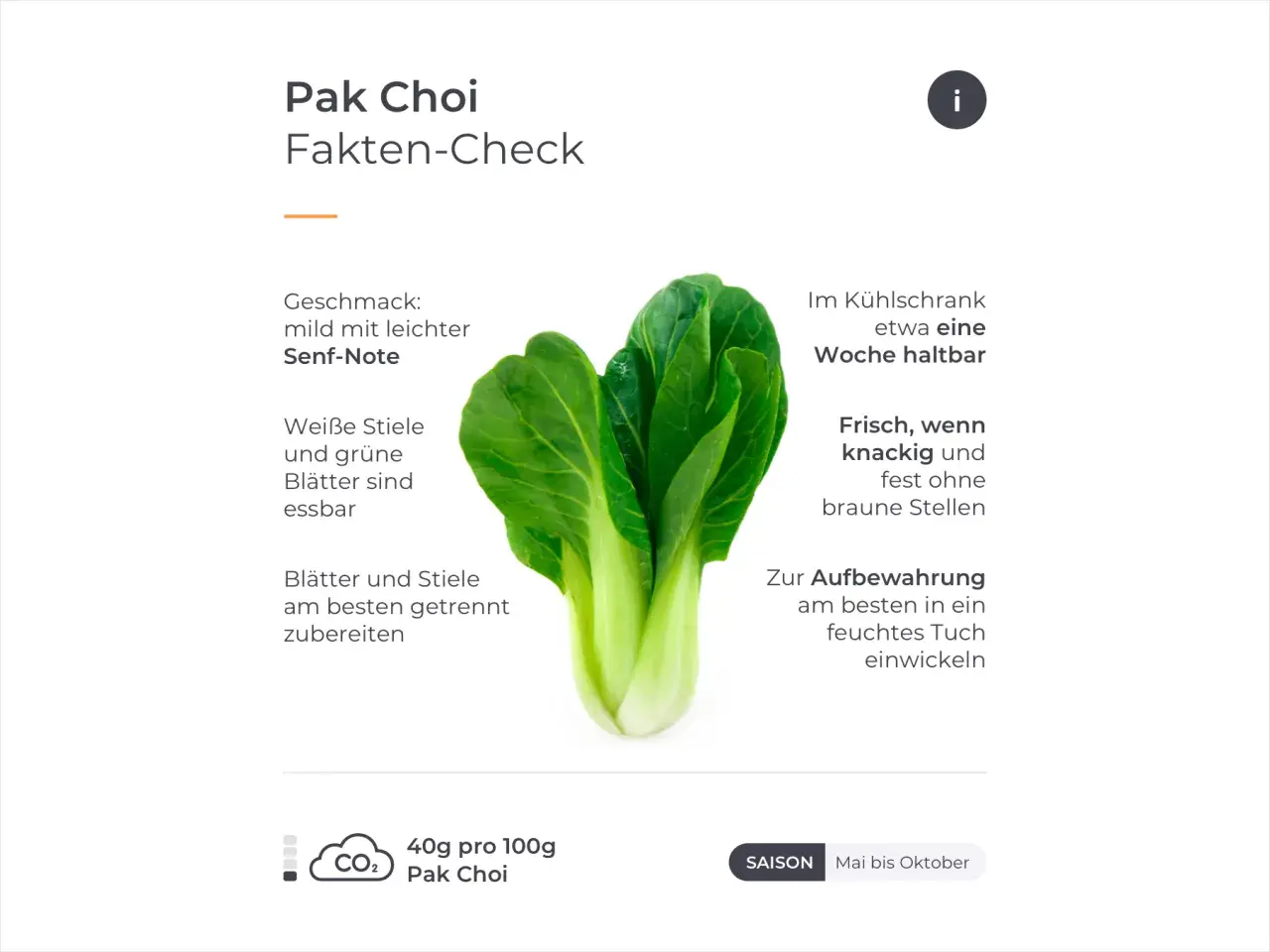 Ein frischer Pak Choi mit knackigen, grünen Blättern und weißen Stielen. Mild im Geschmack mit leichter Senf-Note.